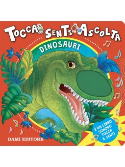 LIBRI-TOCCA SENTI ASCOLTA:...